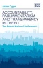 Accountability, Parliamentarism and Transparency in the EU - The Role of National Parliaments (Hardcover) - Adam Cygan Photo