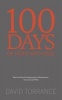 100 Days of Hope and Fear - How Scotland's Referendum Was Lost and Won (Paperback) - David Torrance Photo