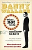 What Not to Do (And How to Do It) (Paperback) - Danny Wallace Photo