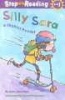 Silly Sara - A Phonics Reader (Paperback) - Anna Jane Hays Photo