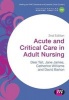 Acute and Critical Care in Adult Nursing (Paperback, 2nd Revised edition) - Desiree Tait Photo