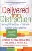 Delivered From Distraction - Getting The Most Out Of Life With Attention Deficit Disorder (Paperback, Ballantine Books trade pbk. ed) - John J Ratey Photo