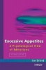 Excessive Appetites - A Psychological View of Addictions (Paperback, 2nd Revised edition) - Jim Orford Photo