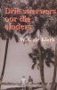 Drie Swerwers Oor Die Einders (Afrikaans, Paperback) - WA de Klerk Photo