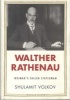 Walther Rathenau - Weimar's Fallen Statesman (Hardcover) - Shulamit Volkov Photo