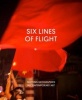 Six Lines of Flight - Shifting Geographies in Contemporary Art (Hardcover) - Apsara Diquinzio Photo