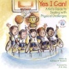 Yes I Can! - A Kid's Guide to Dealing with Physical Challenges (Paperback) - Kathleen M Muldoon Photo