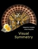 Visual Symmetry (Hardcover) - Magdolna Hargittai Photo