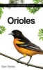 Orioles (Paperback) - Stan Tekiela Photo