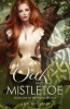 Oak & Mistletoe (Paperback) - J Z N McCauley Photo