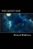 The Ghost Ship (Paperback) - Richard Middleton Photo