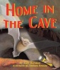 Home in the Cave (Paperback) - Janet Halfmann Photo