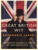 Great British Wit (Paperback) - Rosemarie Jarski Photo