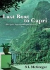 Last Boat to Capri - The Epic International Novel (Paperback) - S L McGregor Photo