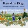 Beyond the Ridge (Paperback, 1st Aladdin Books ed) - Paul Goble Photo