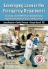 Leveraging Lean in the Emergency Department - Creating a Cost Effective, Standardized, High Quality, Patient-Focused Operation (Paperback) - Joyce Kerpchar Photo