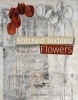 Stitched Textiles: Flowers (Paperback) - Bobby Britnell Photo