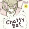 Chatty Bat (Paperback) - Sally Bates Photo