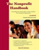 The Nonprofit Handbook - Everything You Need to Know To Start and Run Your Nonprofit Organization (6th Edition) (Paperback, 6th) - Gary M Grobman Photo