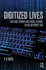 Digitized Lives - Culture, Power and Social Change in the Internet Era (Paperback) - TV Reed Photo