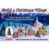 Build a Christmas Village - Paper Houses to Make and Decorate for the Holidays (Paperback) - Leonard Hospidor Photo