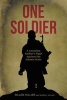 One Soldier - A Canadian Soldier's Fight Against the Islamic State (Paperback) - Dillon Hillier Photo