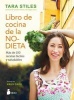 Libro de La Cocina de La No-Dieta (English, Spanish, Paperback) - Tara Stiles Photo