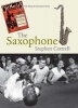 The Saxophone (Hardcover, New) - Stephen Cottrell Photo