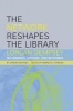 The Network Reshapes the Library -  on Libraries, Services, and Networks (Paperback) - Lorcan Dempsey Photo