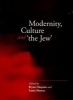 Modernity, Culture and the Jew (Paperback) - Laura Marcus Photo