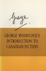 's Introduction to Canadian Fiction (Paperback) - George Woodcock Photo