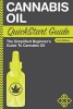 Cannabis Oil QuickStart Guide - The Simplified Beginner's Guide to Cannabis Oil (Paperback) - Clydebank Alternative Photo