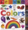 My First Colors - Let's Learn Them All! (Board book) - Dk Publishing Photo