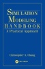 Simulation Modeling Handbook - A Practical Approach (Hardcover) - Christopher A Chung Photo