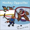 Hockey Opposites (Hardcover) - Per Henrik G urth Photo