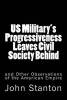 Us Military's Progressiveness Leaves Civil Society Behind - And Other Observations of the American Empire (Paperback) - John Stanton Photo