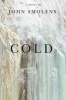 Cold (Paperback) - John Smolens Photo