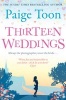 Thirteen Weddings (Paperback) - Paige Toon Photo