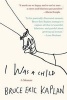 I Was a Child - A Memoir (Paperback) - Bruce Eric Kaplan Photo