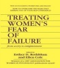 Treating Women's Fear of Failure - From Worry to Enlightenment (Paperback) - Ellen Cole Photo