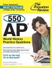 550 AP World History Practice Questions (Paperback) - Princeton Review Photo