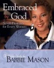 Embraced by God: A Bible Study - Seven Promises for Every Woman (Paperback) - Babbie Mason Photo