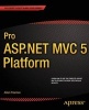 Pro ASP.NET MVC 5 Platform (Paperback) - Adam Freeman Photo