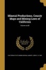 Mineral Productions, County Maps and Mining Laws of California; Volume No.60 (Paperback) - California State Mining Bureau Photo