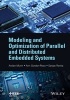 Modeling and Optimization of Parallel and Distributed Embedded Systems (Hardcover) - Sanjay Ranka Photo