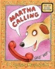 Martha Calling (Paperback, New edition) - Susan Meddaugh Photo