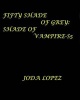 Fifty-Shade-Of-Grey-Shade-Of-Vampire-S5 - Fifty-Shade-Of-Grey-Shade-Of-Vampire (Paperback) - Joda Lopez Photo