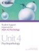 Student Support Materials for Psychology - AQA A2 Psychology Unit 4: Psychopathology (Paperback) - Alison Lee Photo