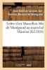 Lettre D'Un Marseillais MIS de Montgrand Au Marechal Massena (French, Paperback) - De Montgrand J B J G T Photo