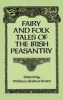 Fairy and Folk Tales of the Irish Peasantry (Paperback, New edition) - W B Yeats Photo